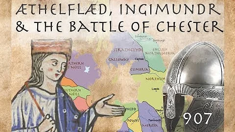 thelfld, Ingimundr & the Battle of Chester (907)
