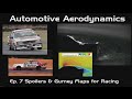 Automotive Aerodynamics Ep. 7: Spoilers and Gurney Flaps for Racing