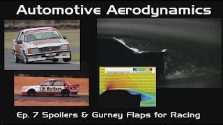 Automotive Aerodynamics Ep. 7: Spoilers and Gurney Flaps for Racing