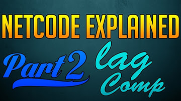 Call of Duty Netcode Explained Part 2 | COD