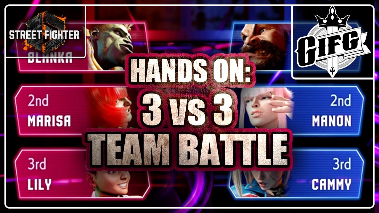 New Characters 3 vs 3 Team Battle  Street Fighter 6 Preview 