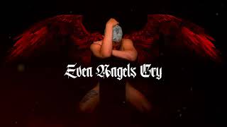 Redd Carter - Even Angels Cry (Lyric Video)