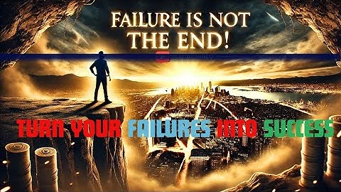 THE GROWTH MINDSET: TURN FAILURES INTO SUCCESS.