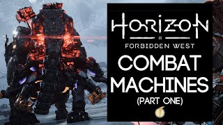 Lore of Horizon Forbidden West: Combat Class Machines (Part 1)