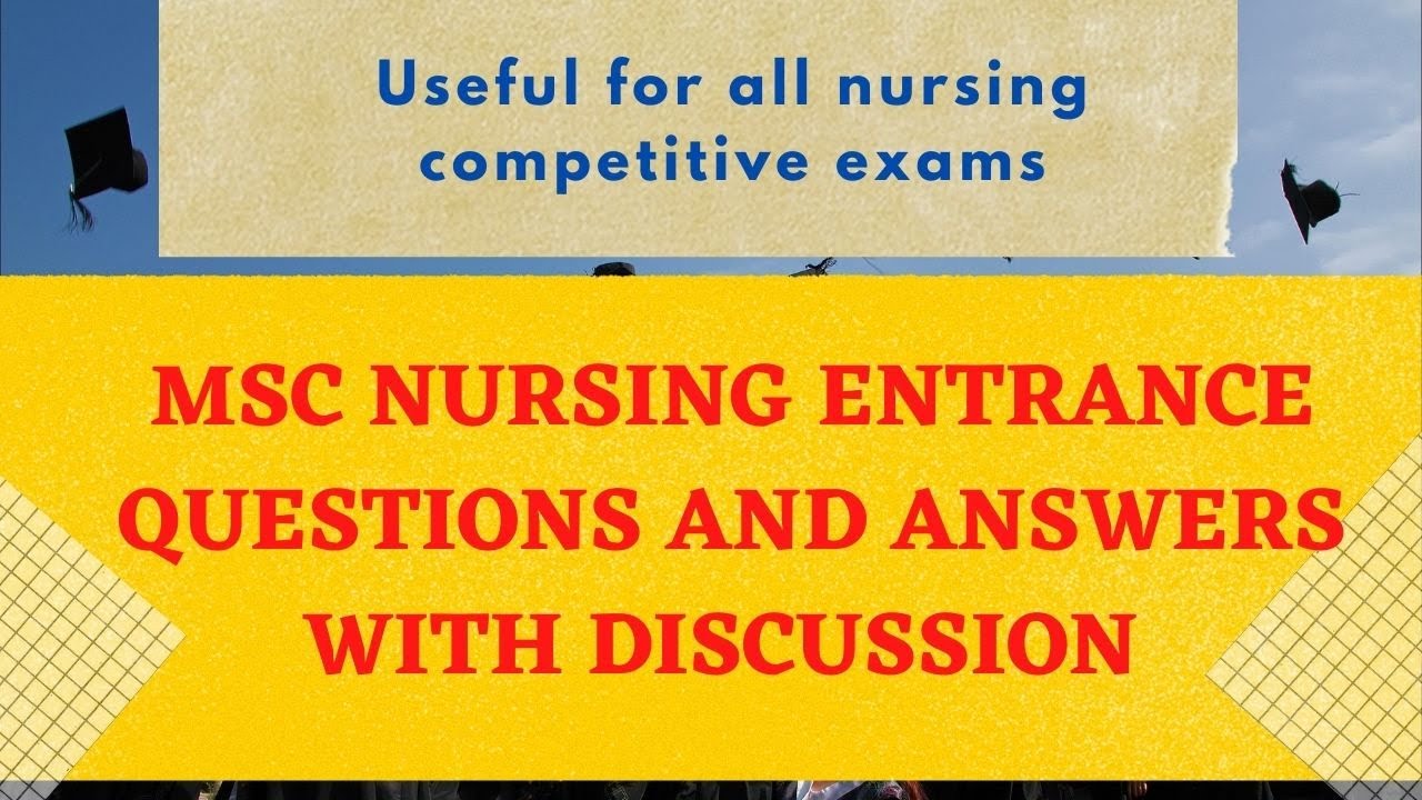 M SC NURSING Question Paper Discussion In Detail PART 2/ Important questions for MSc Nursing Entran