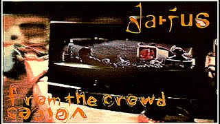 Darius - Voices From The Crowd. 1997. Progressive Rock. Full Album