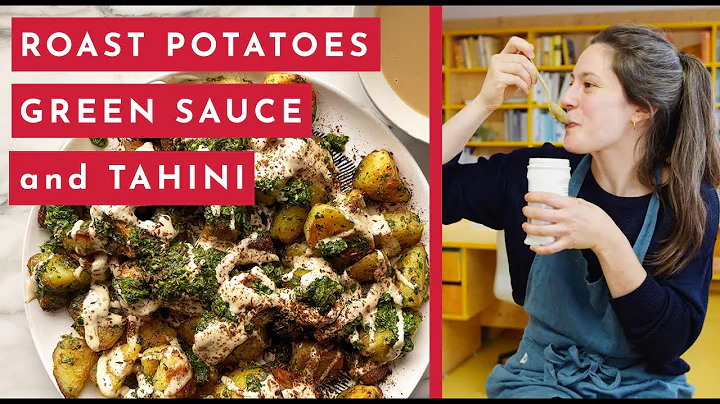 Roast potatoes with green sauce and tahini | Ottolenghi 20