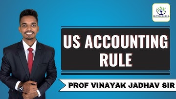 US Accounting Rule | Prof. Vinayak Jadhav sir | #accountancy