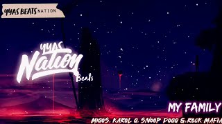 Migos, Karol G, Snoop Dogg & Rock Mafia- My Family Bboosted