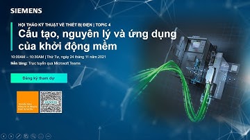 Topic 4 | Cấu tạo, nguyên lý và ứng dụng của khởi động mềm - Design and application of Softstarter