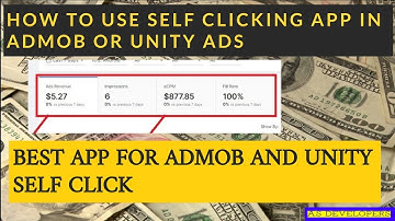 How to use admob and unity ads app in 2021 ||  how to use admob self click apps