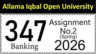 AIOU Code 347 Solved Assignment No 2 | Spring 2026 | Banking | Let's Study AIOU