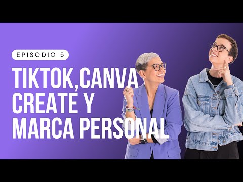Salseo Digital · Episodio #05: TikTok, Canva Create y Marca Personal