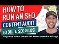 How To Run An SEO Content Audit To Build SEO Silos! Organize Your Content For Better Search Rankings