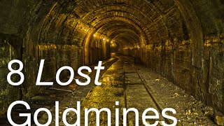 8 Lost Goldmines