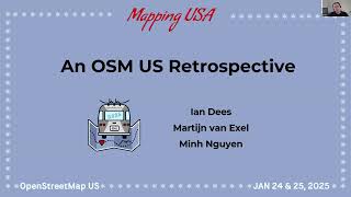 15 Years of OpenStreetMap US: Retrospective – Ian Dees, Martijn van Exel, & Minh Nguyễn