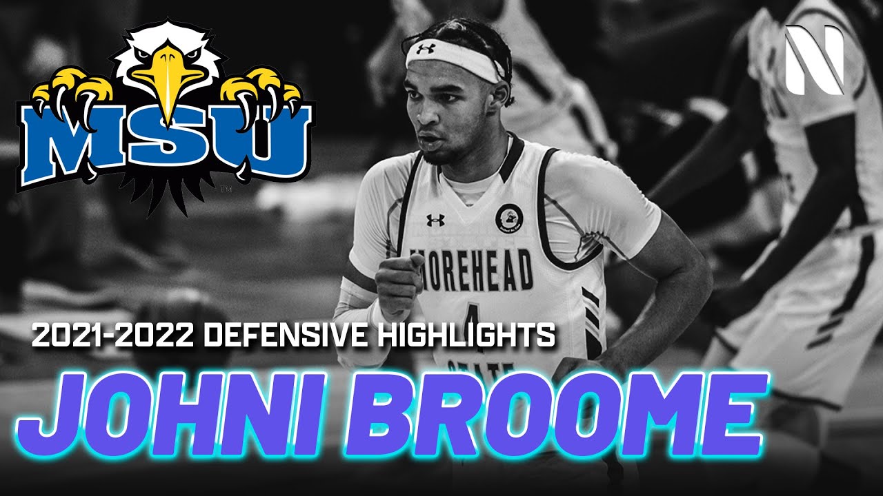 Johni Broome Morehead State Eagles Defensive Highlights 3.9 BPG 131