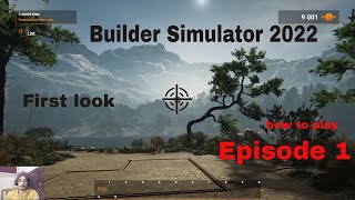 Builder Simulator | builder Simulator Gameplay | I BECAME A HOUSE BUILDER | Episode 1: First Look!!