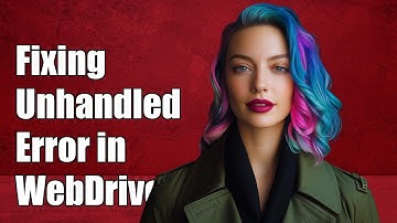 Fixing Unhandled Error in WebDriver Manager Update: Troubleshooting Guide