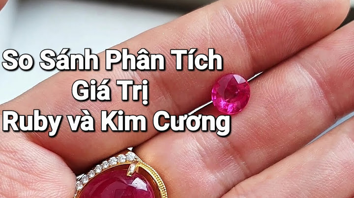 Đánh giá chất lượng đá ruby