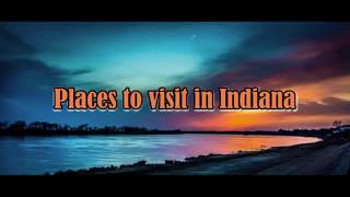 Top 10 Travel Destinations in Indiana USA | 10 Best Places in Indiana USA | The Travelholic