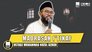 Download Lagu MADRASAH I'TIKAF | USTADZ MUHAMMAD NUZUL DZIKRI Download Lagu MADRASAH I'TIKAF | USTADZ MUHAMMAD NUZUL DZIKRI