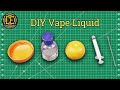How to make a diy vape liquid at home  homemade vape juice  creative extra