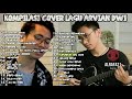 Arvian dwi full album kompilasi cover akustik arviandwipangestucovercoversongakustik