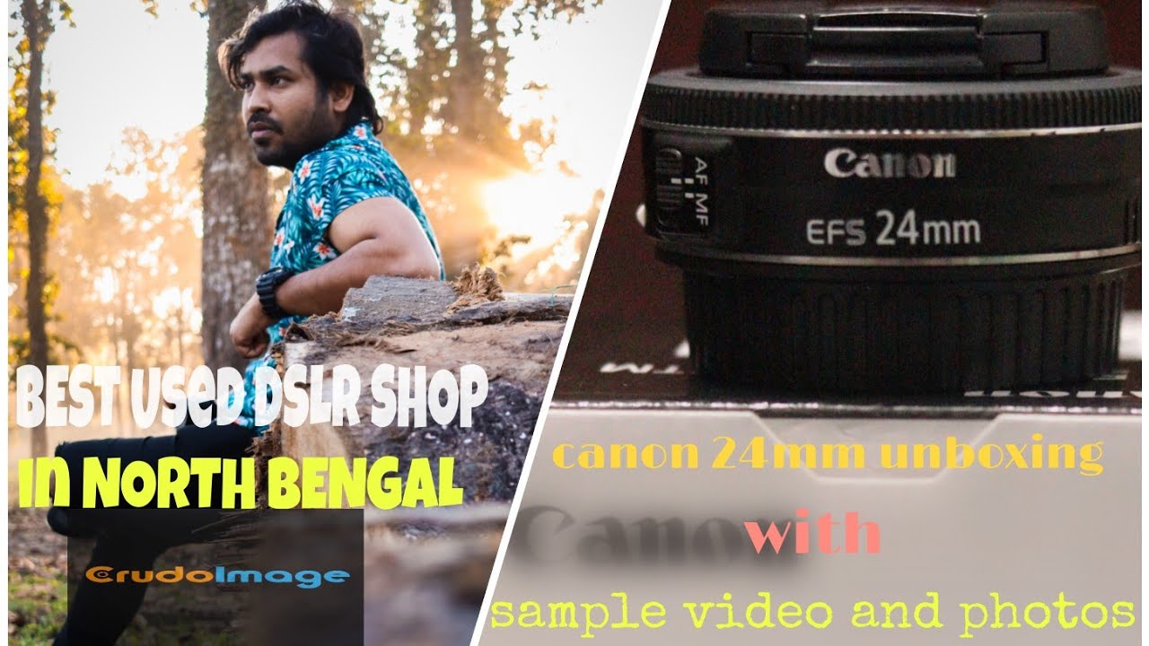 Best "Used DSLR CAMERA SHOP" in NORTH BENGAL.🤩 24 mm canon unboxing