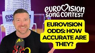 Eurovision Odds - How Accurate are They?