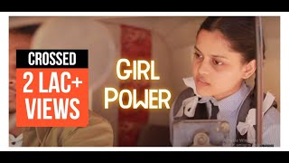 Girl Power - Best Short Film | Women Empowerment | Sanika Pandav | Consumer Film Festival 2020