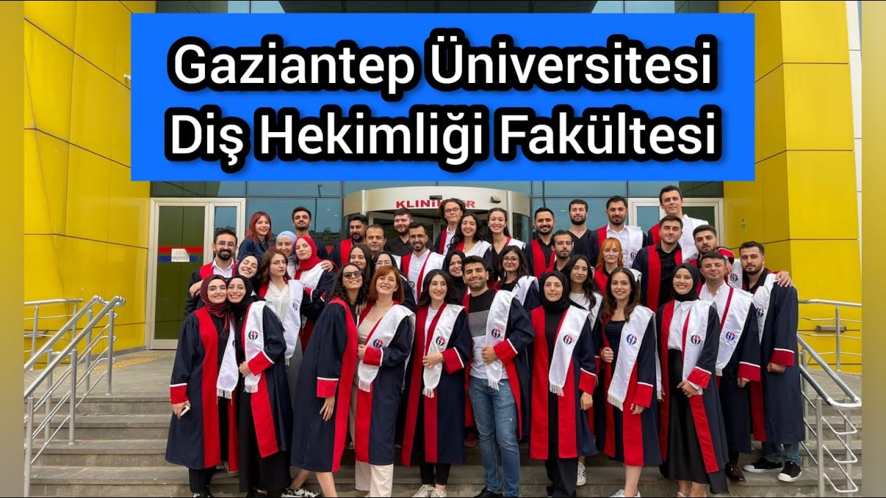 Gaziantep Üniversitesi Diş Hekimliği Fakültesi Mezuniyeti (2022-2023)