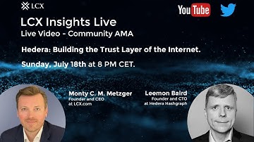 Hedera: Building the Trust Layer of the Internet | Leemon Baird | LCX Insights Live