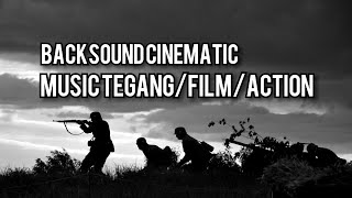 Download Lagu BACKSOUND CINEMATIC DRAMATIC MUSIK TEGANG/FILM/ACTION | BACKSOUND NO COPYRIGHT PALING KEREN TERBARU MP3