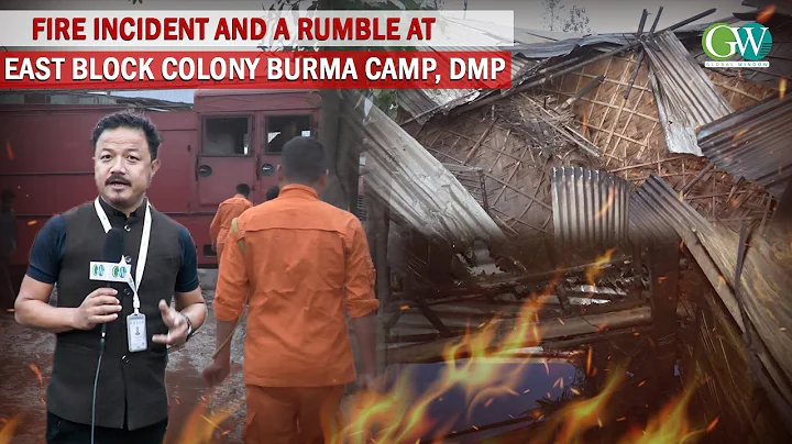 FIRE INCIDENT AND A RUMBLE AT EAST BLOCK COLONY BURMA CAMP, DMP