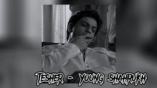 Tesher - Young Shahrukh | Sped Up