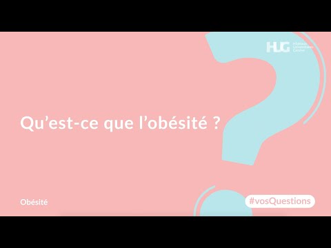 Vidéo: Quelle est la signification de l'obésité ?