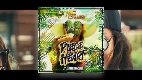 DJ JOE CRAIG FT. ADELLE - PIECE OF YOUR HEART (HDRR RECORDS)