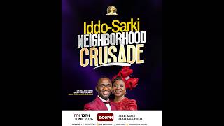 IDDO SARKI NEIGHBOURHOOD CRUSADE || 12-06-2026