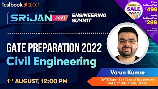 GATE Preparation 2022- Civil Engineering | How To Prepare for GATE 2022 | Varun Kumar Sir