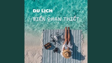 Du Lịch Biển Phan Thiết