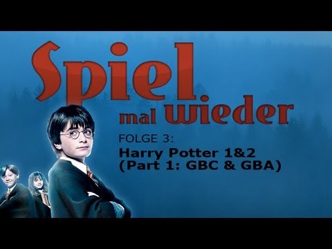 Spiel mal wieder (Folge 3): Harry Potter 1&2 (Part...