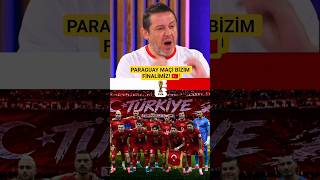 PARAGUAY MAÇI BİZİM FİNALİMİZ! 🇹🇷 #hayditürkiye #bizimçocuklar #dünyakupası2026