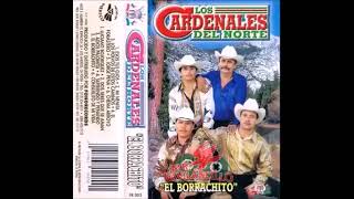 Cardenales De Sinaloa (el borrachito)