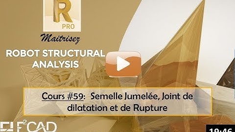 Semelle Jumelée, Joint de dilatation et de Rupture sur Robot Structural Analysis