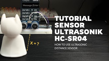 TUTORIAL CARA MENGGUNAKAN SENSOR JARAK ULTRASONIK HC-SR04 DENGAN ARDUINO NANO | HOW TO ULTRASONIC