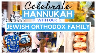 HOW WE CELEBRATE HANUKKAH IN OUR ORTHODOX JEWISH HOME | HANUKKAH PREP &TABLE & DONUT RECIPE
