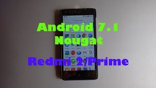Android 7.1 Nougat On Xiaomi Redmi 2/Prime screenshot 2