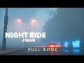 J sean  night ride pbundergroundavjlatest song