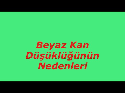 Beyaz Kan Hücresi Neden Düşer?